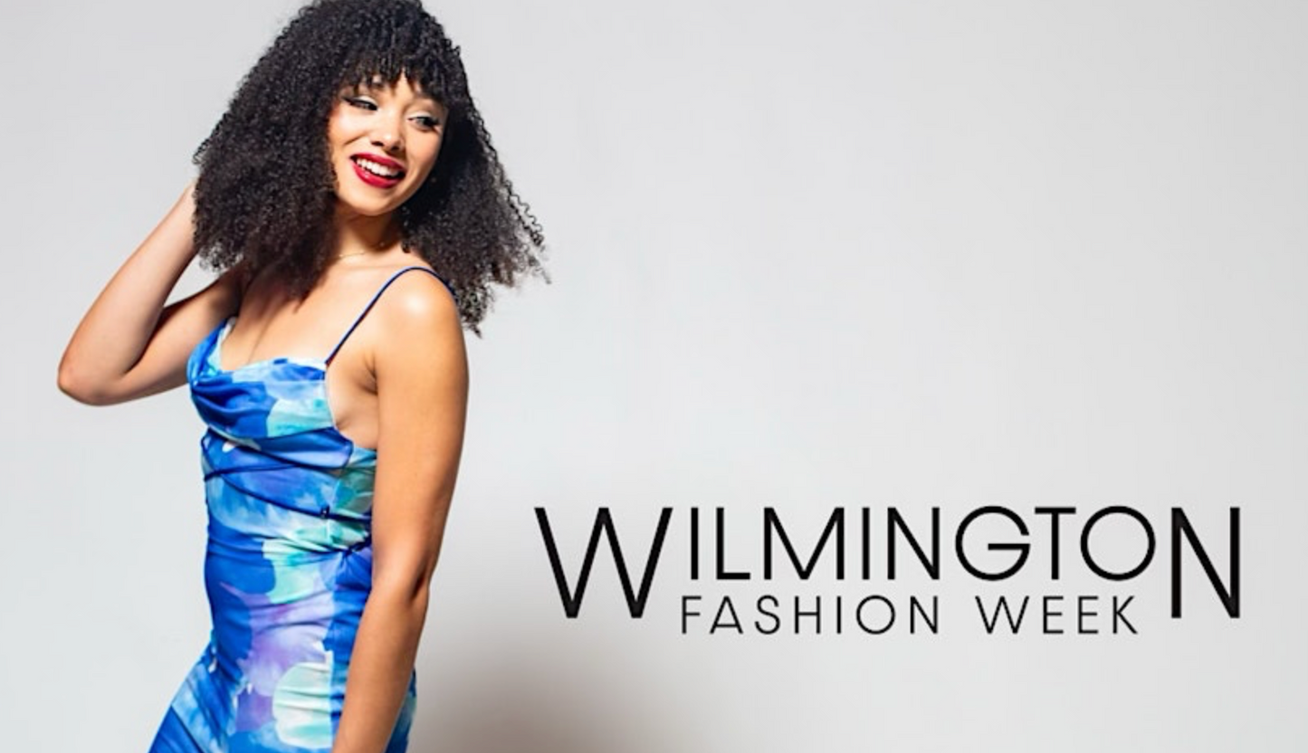 WILMINGTON FASHION WEEK